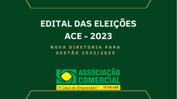 ACE abre edital de eleição para nova Diretoria 